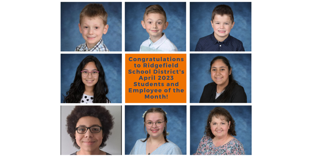 April 2023 Employee and Students of the Month