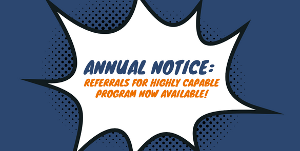 Annual notice referrals for highly capable program