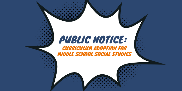 Middle School social studies curriculum adoption