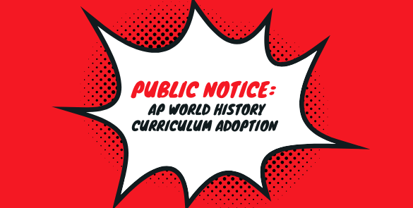 Public Notice AP World History Adoption