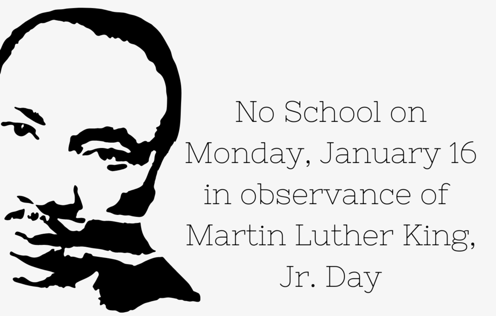No school on January 16, 2023 for MLK Day